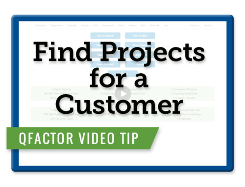 Qfactor Video Tip:  Find Projects for a Customer