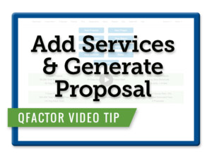 Video tip 2: Add Services and generate Proposal Document